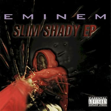 Slim Shady EP · Eminem
