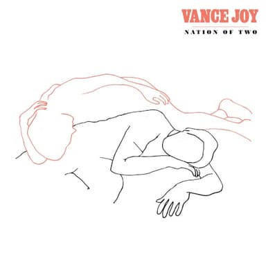 Nation of Two · Vance Joy