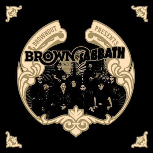 Brownout presents Brown Sabbath cover
