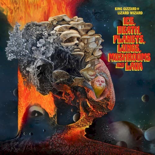 Ice, Death, Planets, Lungs, Mushrooms and Lava cover
