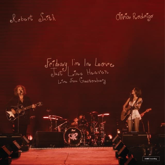 Friday I’m in Love / Just Like Heaven (live from Glastonbury) (a BBC recording) cover