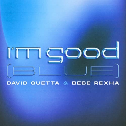 I’m Good (Blue) cover