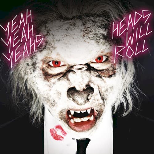 Heads Will Roll cover