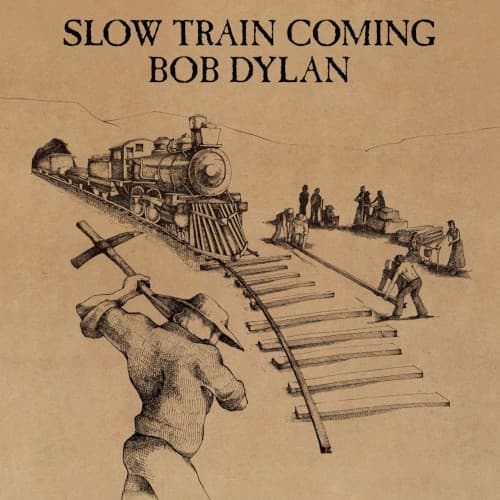 Slow Train Coming cover